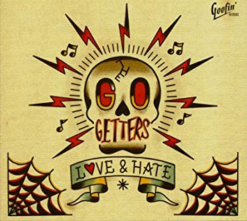 Go Getters ,The - Love & Hate